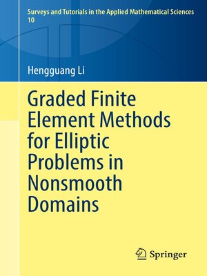 cover image of Graded Finite Element Methods for Elliptic Problems in Nonsmooth Domains
